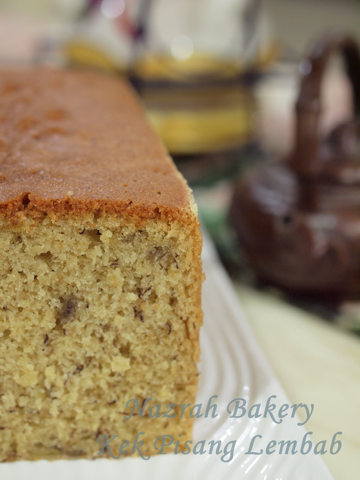 NAZRAH BAKERY: KEK PISANG LEMBAB