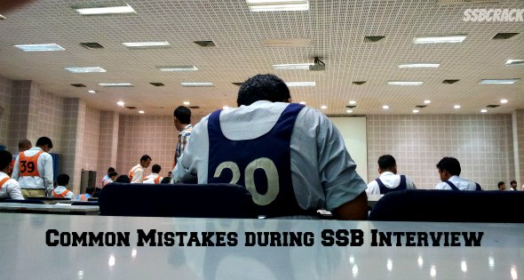 Common Mistakes during SSB Interview