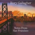 Rory Gallagher: Notes From San Francisco
