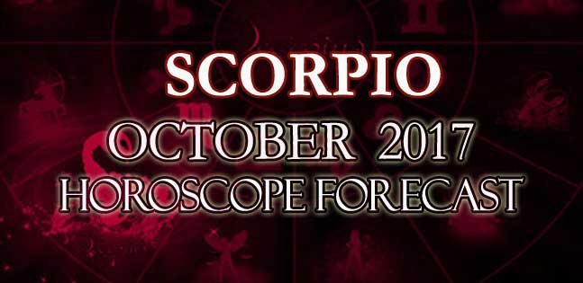 Scorpio October 2017 Horoscope Scorpio Quotes Scorpio October 2017 Horoscope Scorpio Quotes