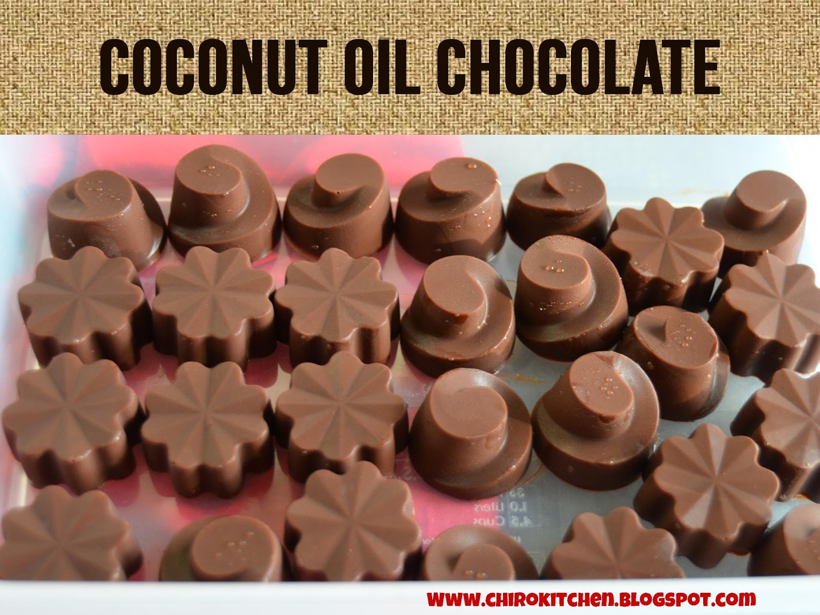 Chiro Kitchen The Complete Guide to Homemade Coconut Oil Chocolate