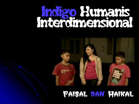  LASKAR  PELANGI ANAK  BANGSA  ANAK  INDIGO 11 VERSI FAISAL 