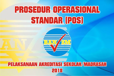 POS Akreditasi Sekolah/Madrasah Tahun 2018 POS Akreditasi ini menjadi panduan dan pedoman resmi terkait prosedur dalam pelaksanaan a POS Akreditasi Sekolah/Madrasah Tahun 2018