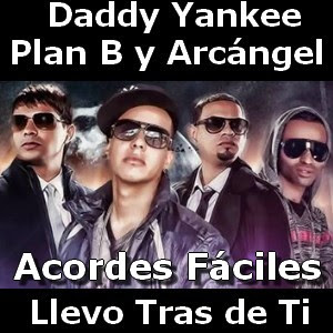 Daddy Yankee – Llevo Tras de Ti ft. Plan B y Arcangel (facil)