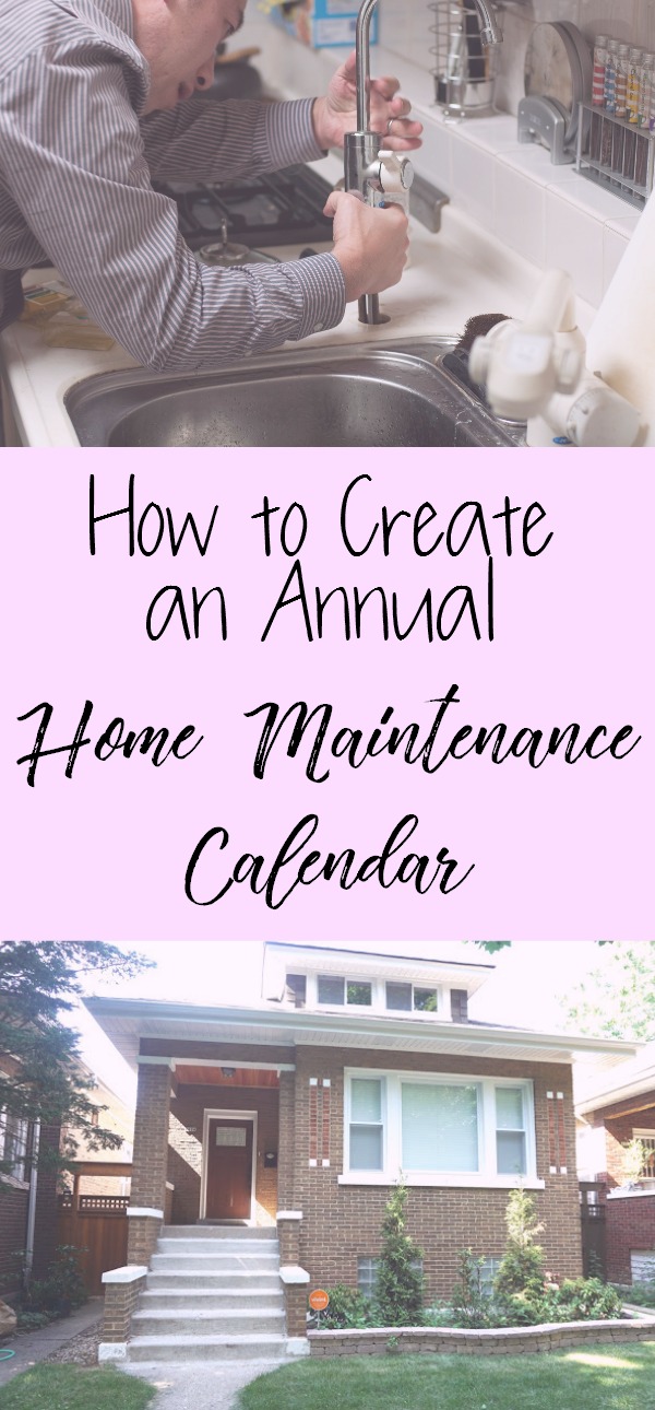 How To Create An Annual Home Maintenance Calendar Not Entirely Perfect If You Have Anything To Add The List Let Me Know In Comments