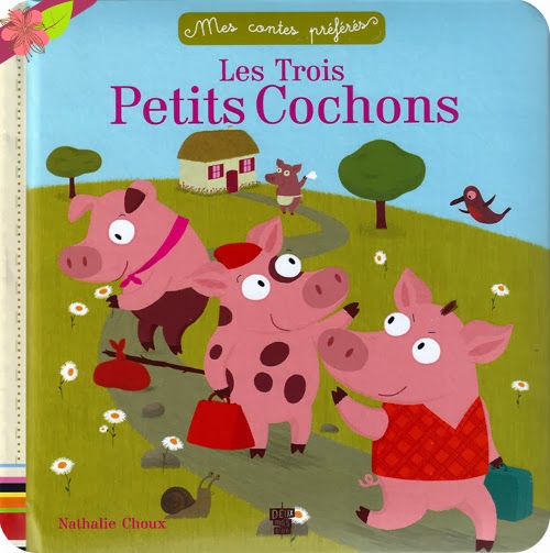 "Les Trois Petits Cochons" de Nathalie Choux