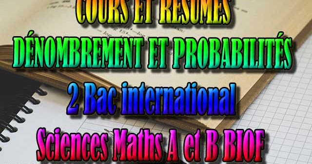 2 BAC SCIENCES MATHS BIOF: COURS ET RÉSUMES DE DÉNOMBREMENT ET ...