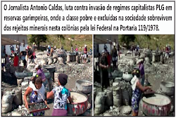 Abaixo são pessoas pobres (quijilas), que sobrevivem do rejeito mineral na Portaria 119/78/97.