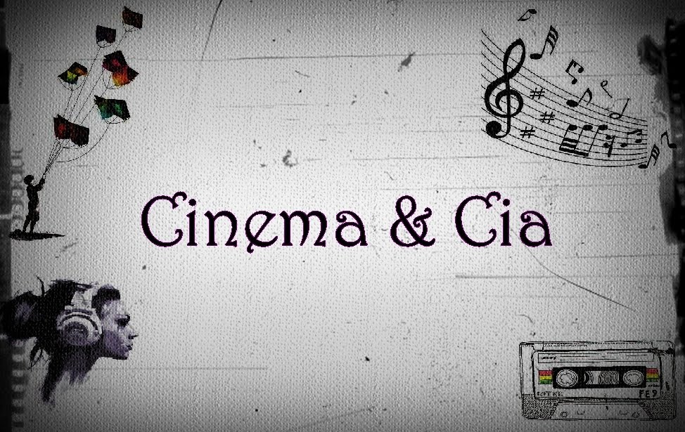 Cinema & Cia...