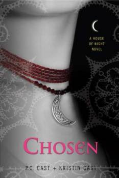 Free eBook Chosen: a House of Night By P.C. Cast, Kristin Cast