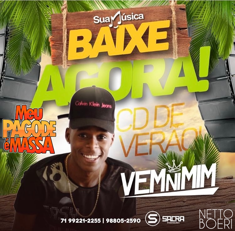 VEM NI MIM CD VERÃO 2017 MEU PAGODE É MASSA