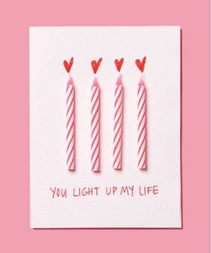 You light up my life Valentine card