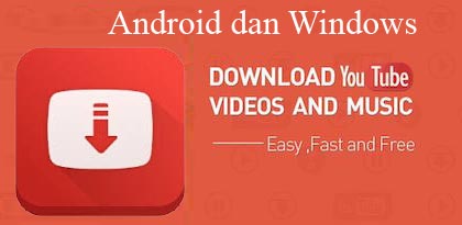 Aplikasi Untuk Download Video Youtube Aplikasi Untuk Download Video Youtube