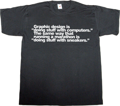 graphic design brilliant sentence designer running sport computer t-shirt ephemeral-t-shirts