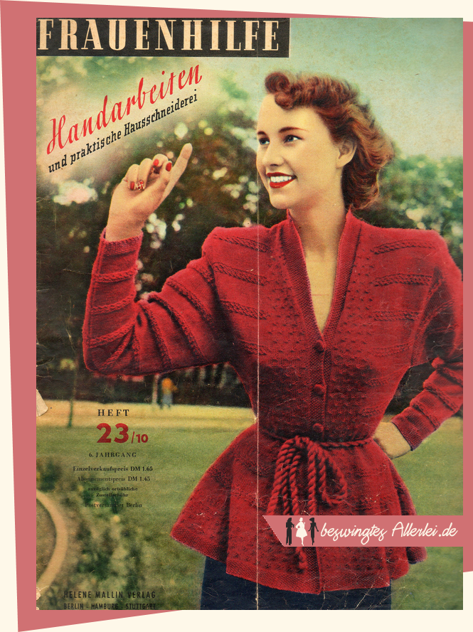 Frauenhilfe, Handarbeitsheft, Nähen, Stricken, 50er Jahre, Nähzeitschrift, 1951
