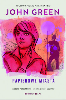 Książkowa Sobota - John Green "Papierowe miasta" - książka października