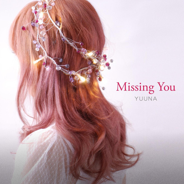 [Single] 優菜 – Missing You (2016.05.10/MP3/RAR)