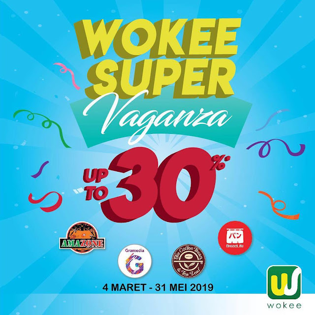 #Wokee - #Promo Super Vaganza Up to 30% di Merchant Favorit (s.d 31 Mei 2019) #Wokee - #Promo Super Vaganza Up to 30% di Merchant Favorit (s.d 31 Mei 2019)