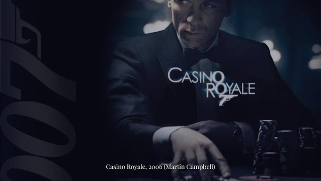 Casino Royale, 2006 (Martin Campbell)