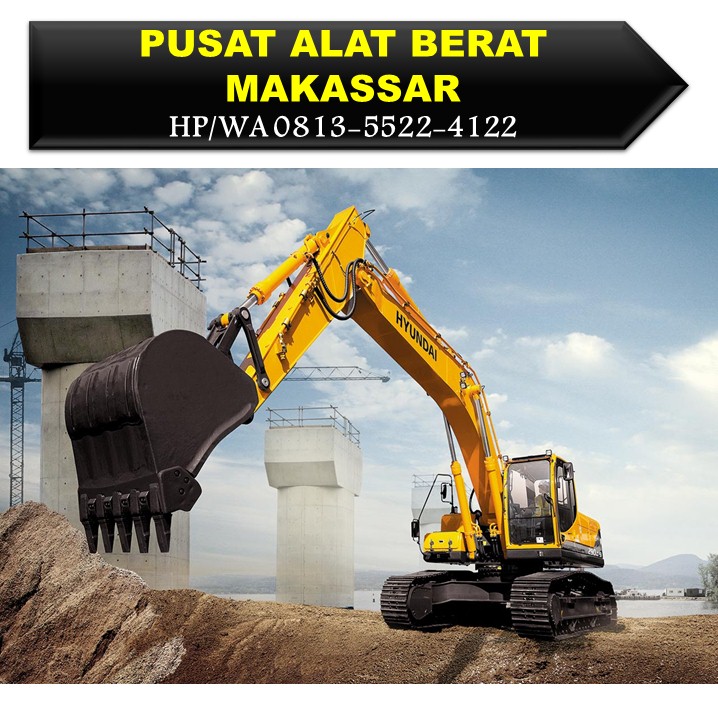 HP/WA 0813-5522-4122, Perusahaan Penyewaan Alat Berat di Makassar