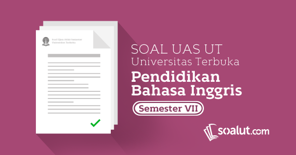 soal ujian ut 2018 soal ujian ut 2018