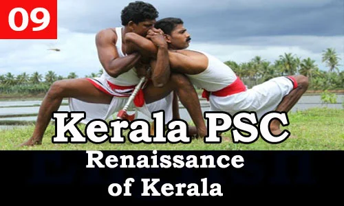 Kerala PSC - Facts about Renaissance of Kerala - 09