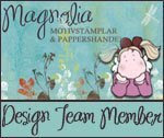 I design for Magnolia stamps Sweden