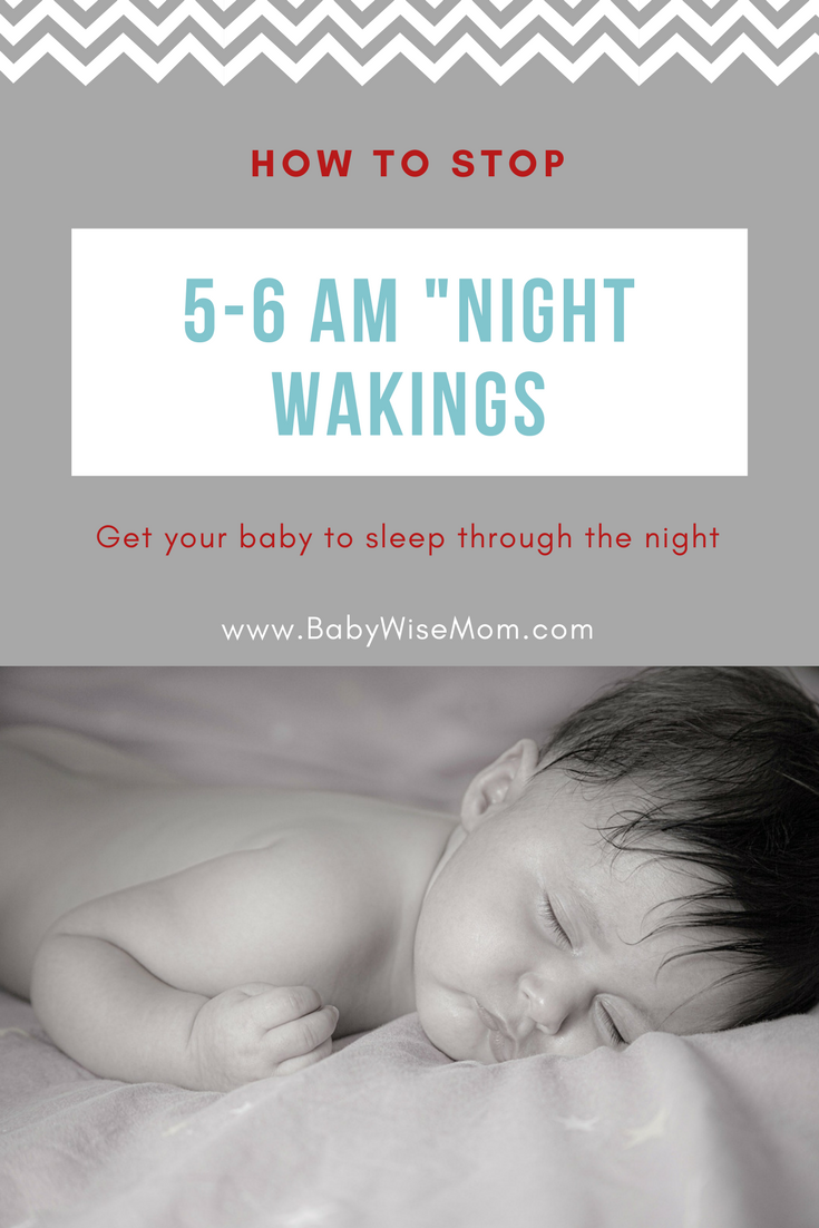 56 AM "Night" Wakings Chronicles of a Babywise Mom