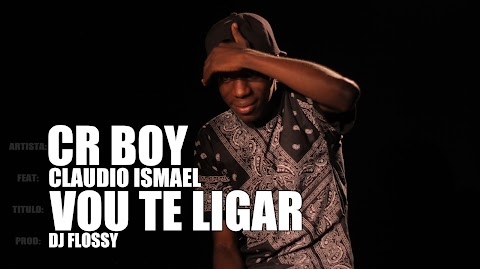 Cr Boy Feat. Claudio Ismael - Vou Te Ligar 