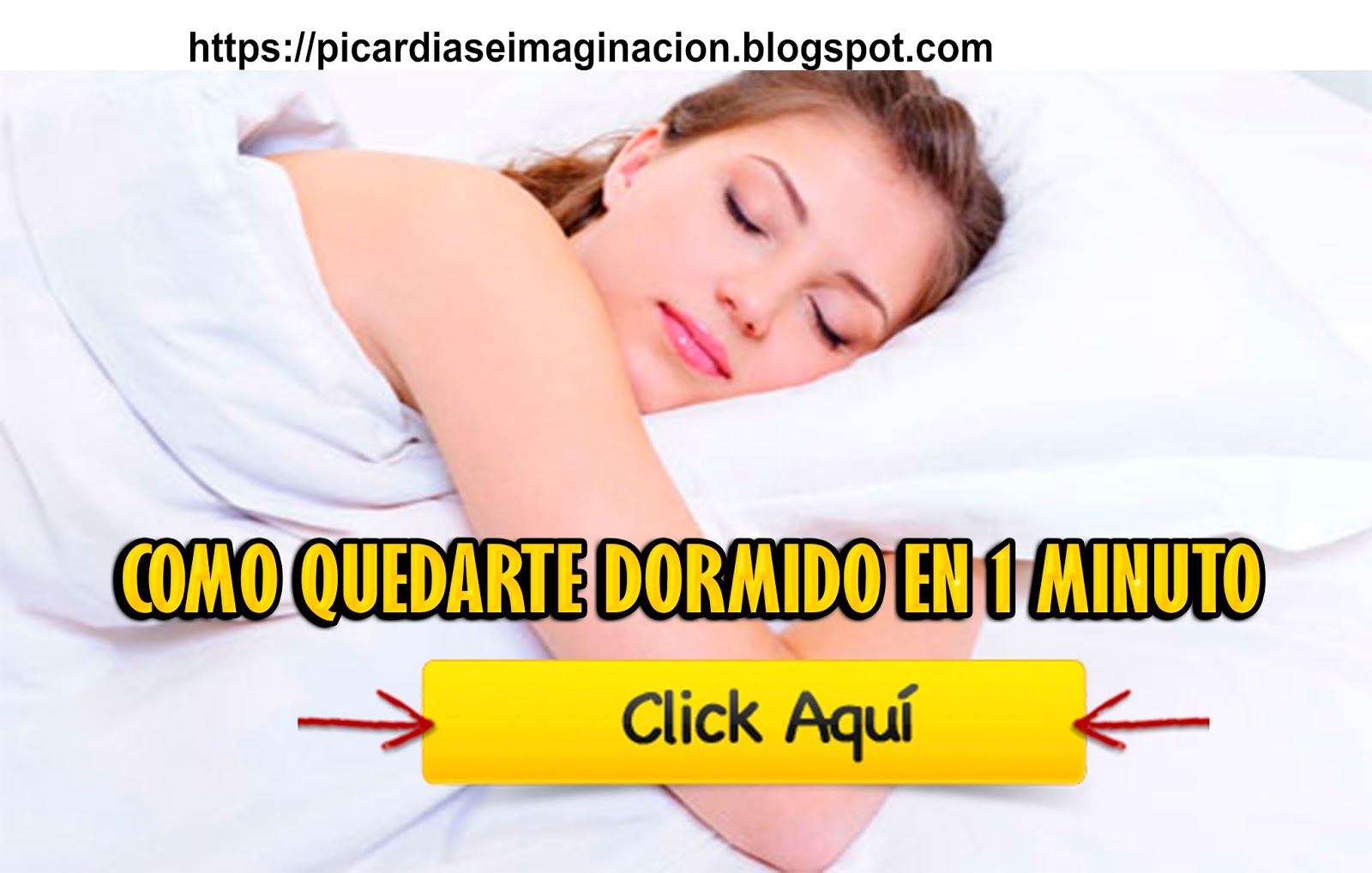 Picardìas e Imaginaciòn COMO QUEDARTE DORMIDO