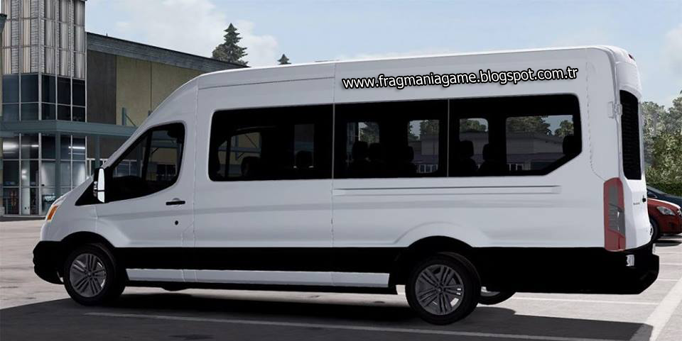 ETS 2 Ford Transit 2016 Minibüs Modu Fragmania Game