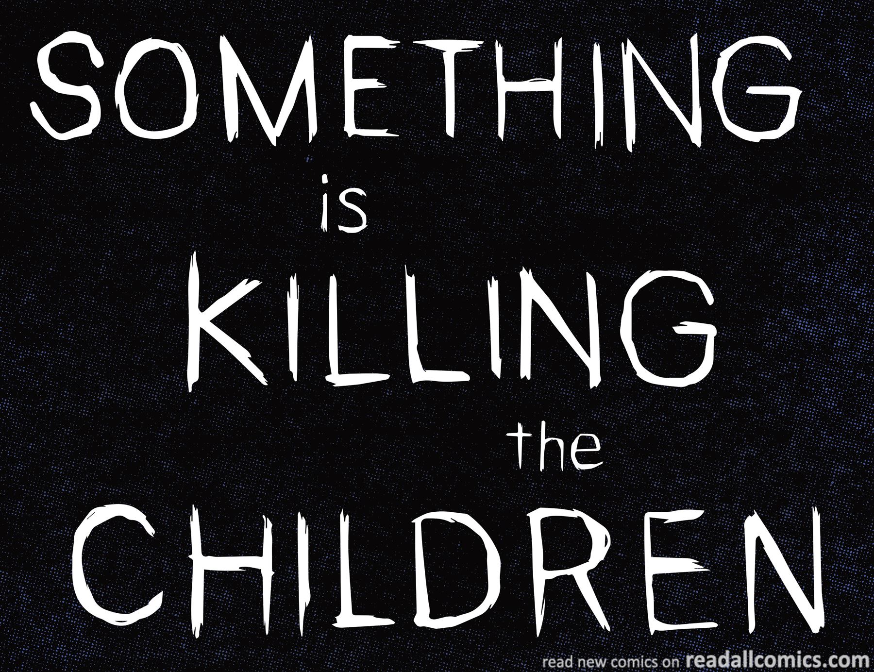 Something is Killing the Children chapter 13 page 7