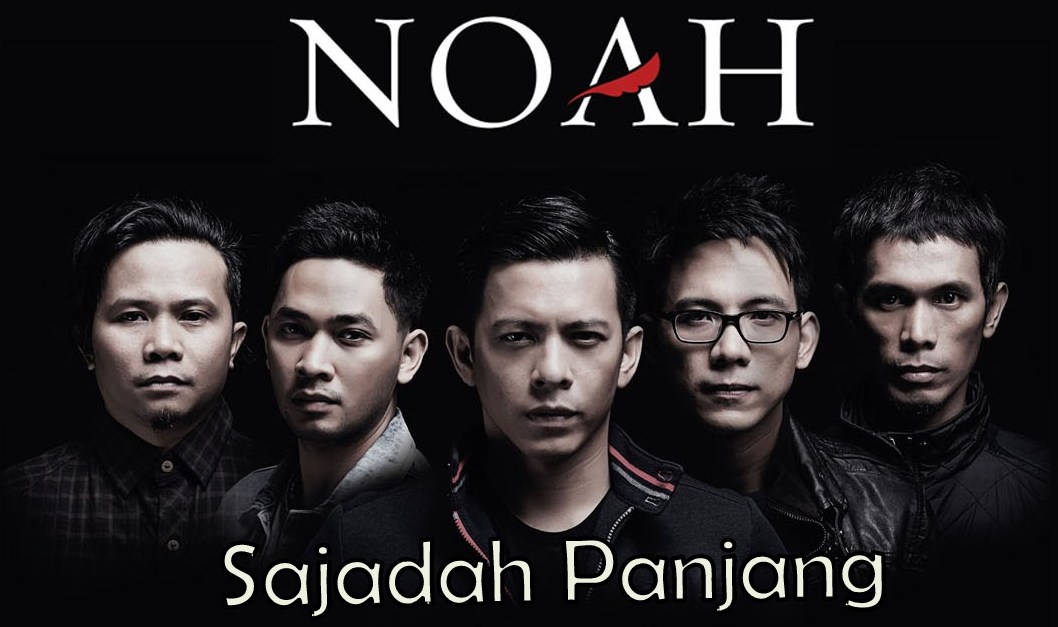 Download Music Noah - Sajadah Panjang | Free Downloads Music