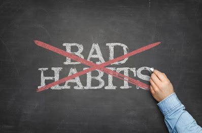 Bad habits should be avoided