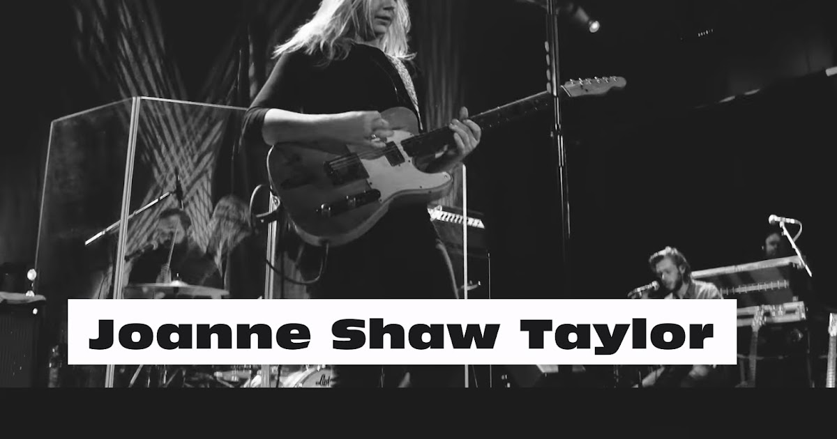 Joanne Shaw Taylor: No Reason To Stay - Monochrome