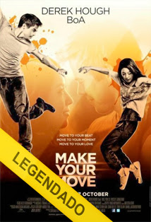 Make Your Move – Legendado Make Your Move – Legendado