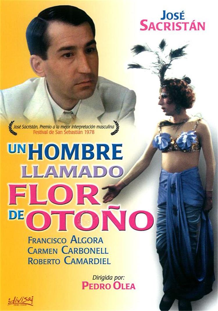 Los Amadores del Cine “UN HOMBRE LLAMADO FLOR DE OTOÑO”, DE PEDRO OLEA