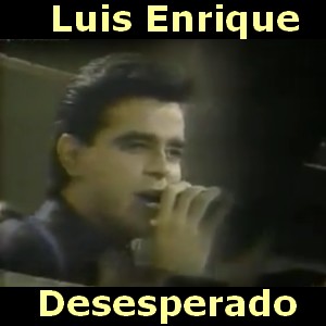 Luis Enrique - Desesperado letra y acordes de guitarra y piano, salsa
