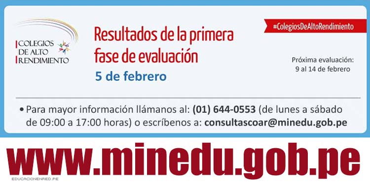 Resultados Examen Colegios de Alto Rendimiento - COAR (Jueves 5 Febrero) MINEDU - www.minedu.gob.pe Resultados Examen Colegios de Alto Rendimiento - COAR (Jueves 5 Febrero) MINEDU - www.minedu.gob.pe