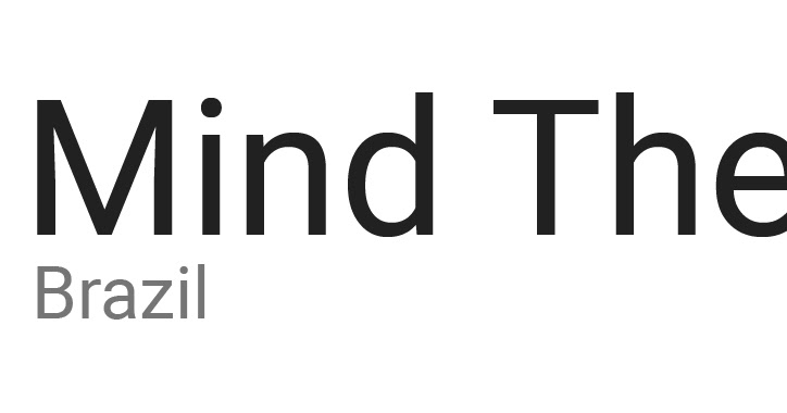 o blog do google brasil primeira edição nacional mind the gap