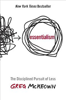Book cover of “Essentialism, The Discipline Pursuit of Less”.