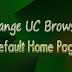 Change UC Browser Default Homepage in Android Phones