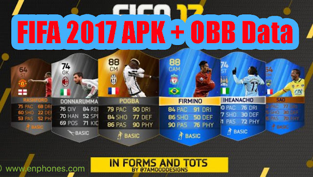 Download FIFA 2017 APK + OBB Data Free For Android