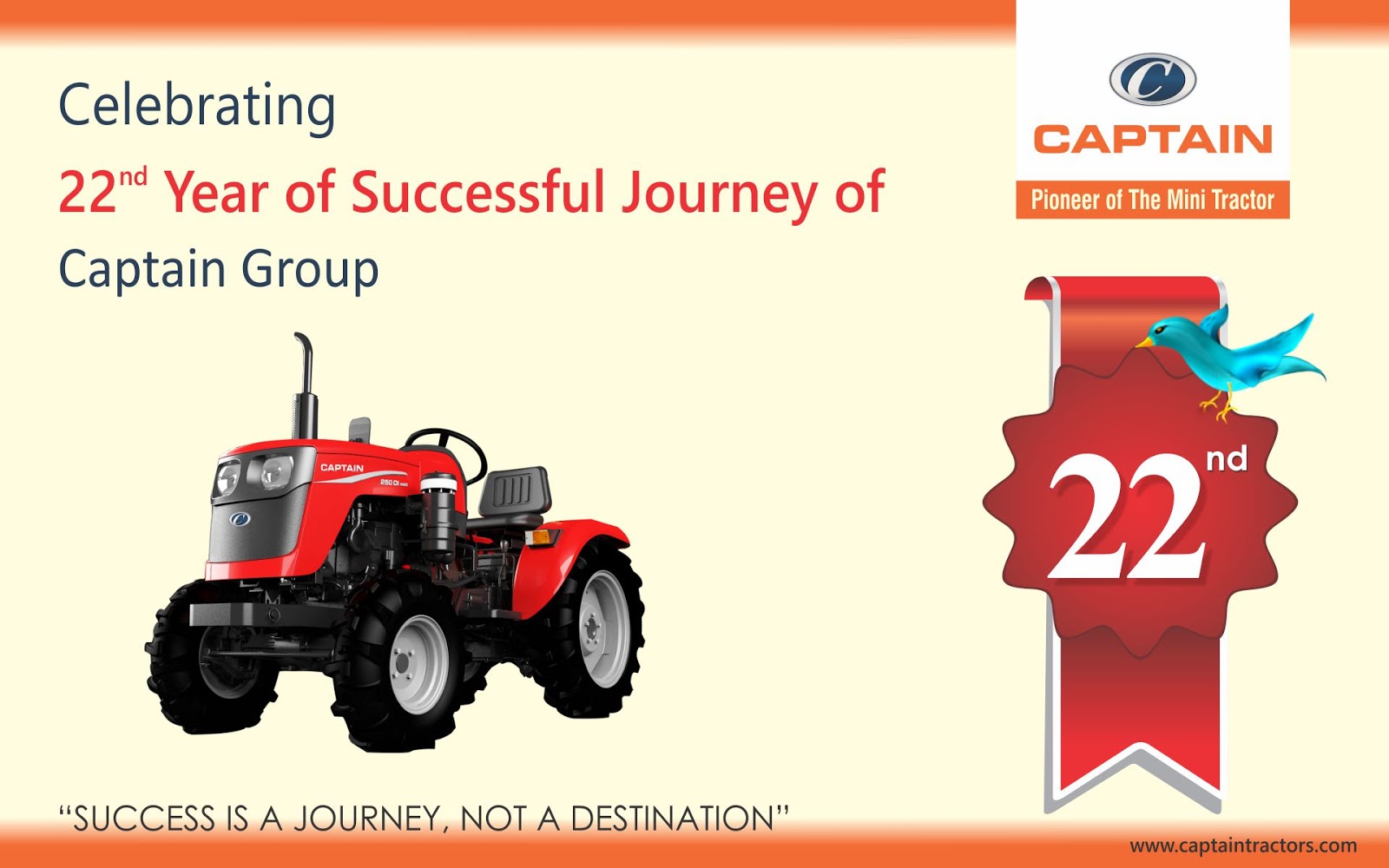 Captain Tractors Pvt. Ltd. 22nd Year of Successful journey.