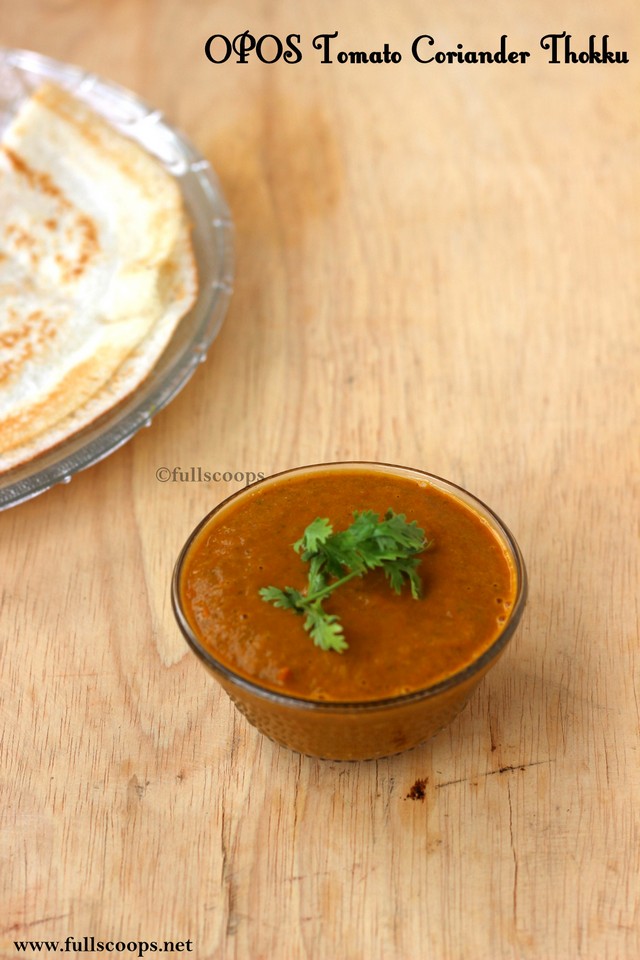 OPOS Tomato Coriander Thokku Tomato Coriander Chutney Full Scoops