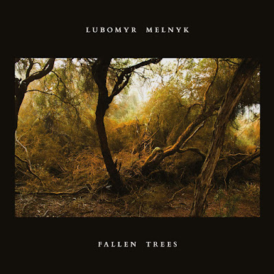 Fallen Trees Lubomyr Melnyk Album
