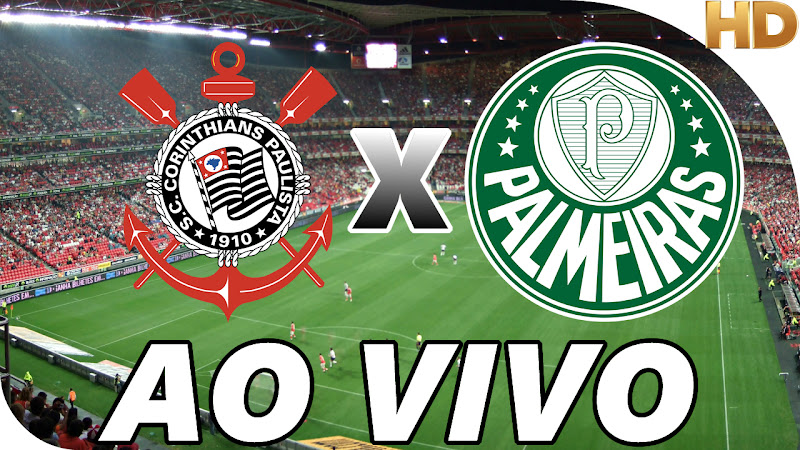 Assistir Corinthians x Palmeiras Ao Vivo Assistir Corinthians x Palmeiras Ao Vivo Online Grátis