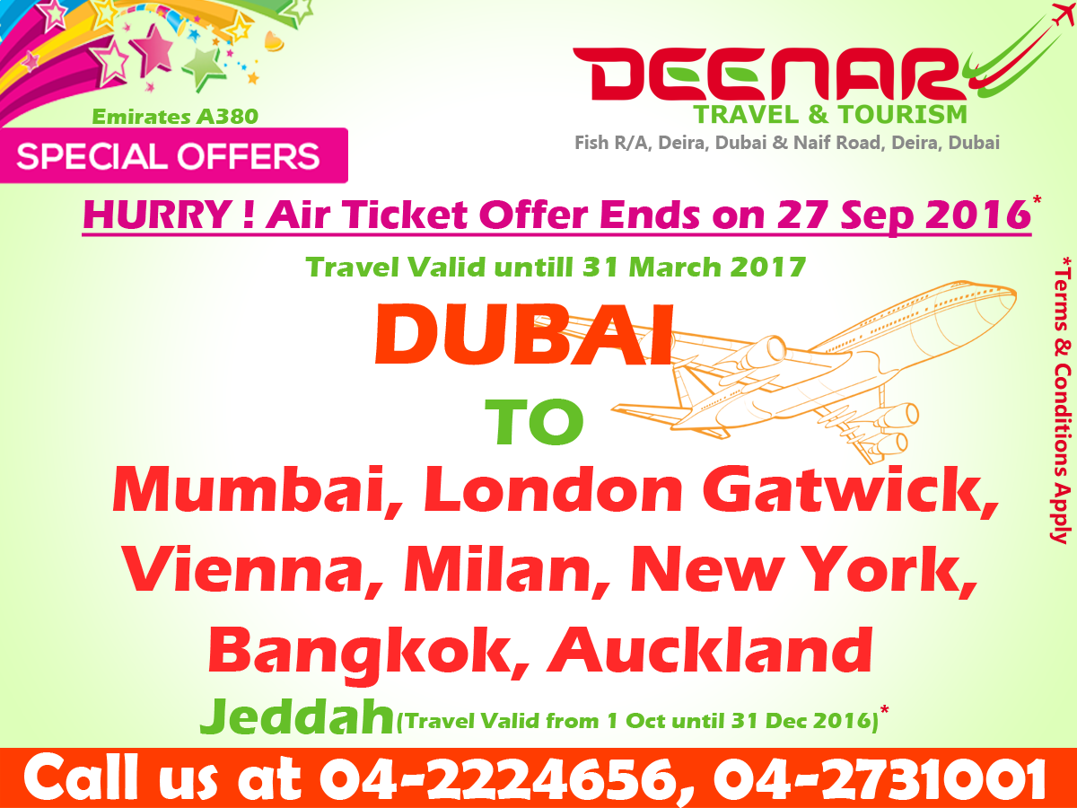 Deenar Travel and Tourism Dubai to Mumbai, London Gatwick, New York, Vienna, Milan, Jeddah