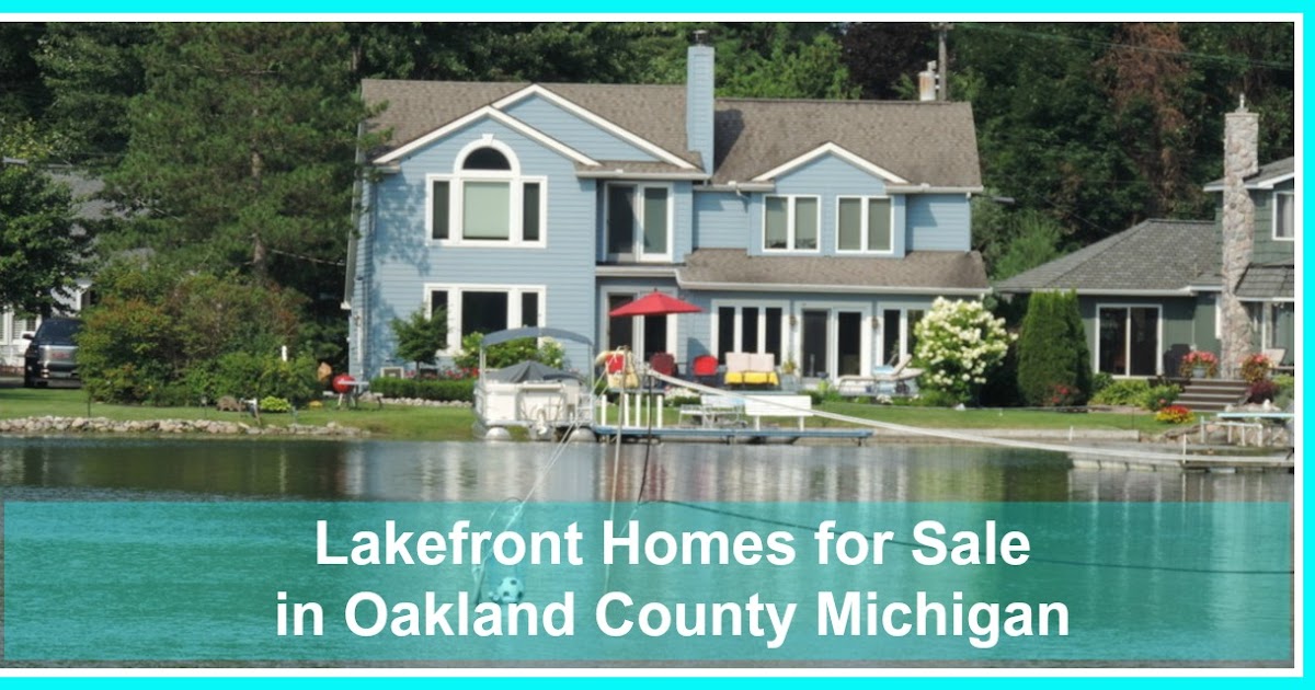 Oakland County Lake Homes For Sale Lakefront Homes for Sale in