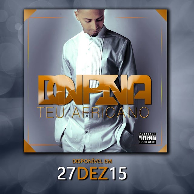 Don Pina - Teu Africano [ Offical Audio ] 2016 (Download Free) "Baixar Gratis MP3"